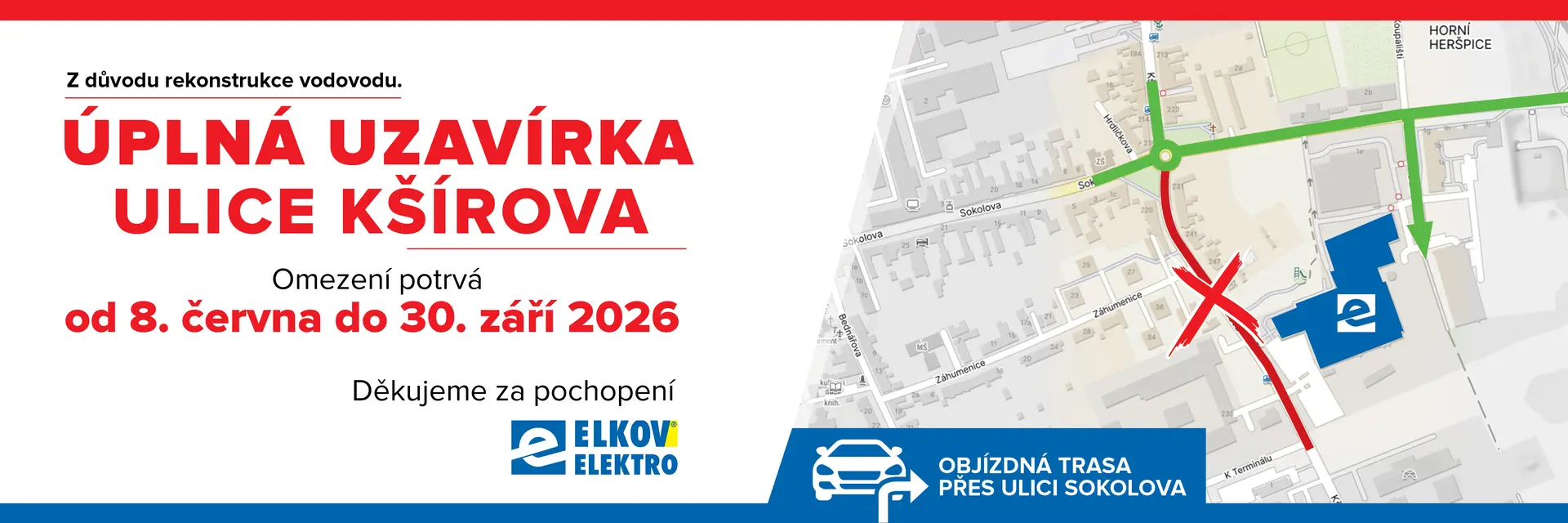 informační banner o uzavírce ulice Kšírova v Brně